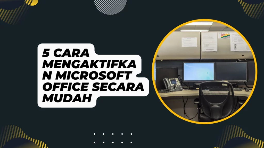 Cara-Mengaktifkan-Microsoft-Office