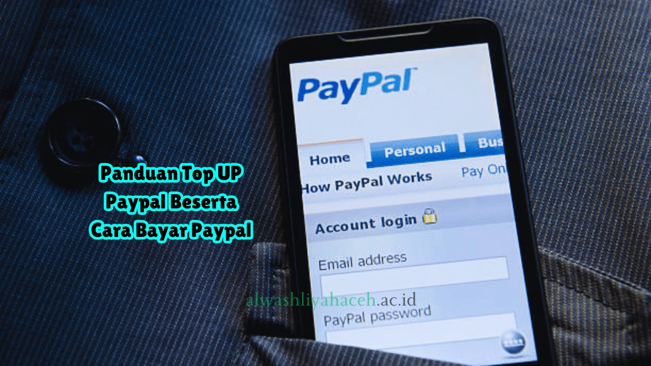 Panduan Top UP Paypal Beserta Cara Bayar Paypal