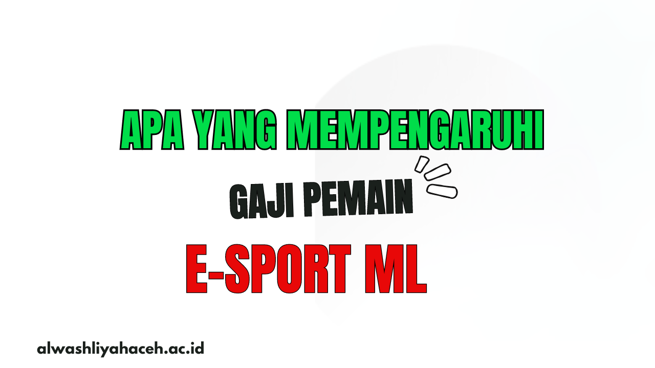 Gaji Pemain E-sport ML, Apa yang Mempengaruhinya?